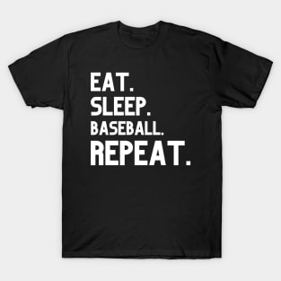 Eat Sleep Baseball Repeat T-Shirt